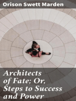 Architects of Fate; Or, Steps to Success and Power