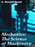 Mechanics: The Science of Machinery