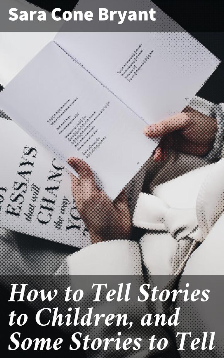 how-to-tell-stories-to-children-and-some-stories-to-tell-by-sara-cone