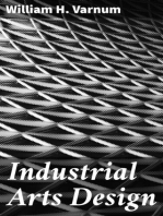 Industrial Arts Design: A Textbook of Practical Methods for Students, Teachers, and Craftsmen