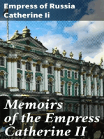 Memoirs of the Empress Catherine II: Written by Herself