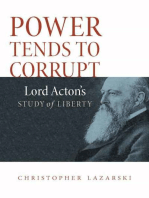 Power Tends To Corrupt