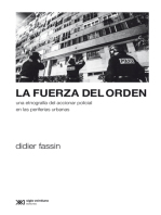 La fuerza del orden: Una etnografía del accionar policial en las periferias urbanas