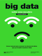 Big data: Breve manual para conocer la ciencia de datos que ya invadió nuestras vidas