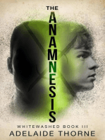 The Anamnesis: Whitewashed, #3