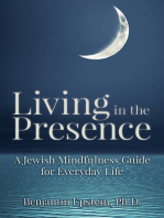 Living in the Presence