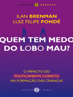 Quem tem medo do lobo mau?: O impacto do politicamente correto na formação das crianças