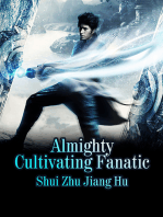 Almighty Cultivating Fanatic: Volume 1