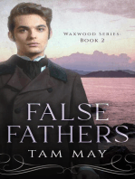 False Fathers: A 19th-Century Coming-of-Age Novel: Waxwood Series, #2