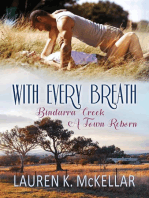 With Every Breath: Bindarra Creek A Town Reborn, #5
