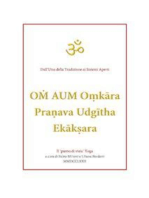 OṀ AUM Oṃkāra Praṇava Udgītha Ekākṣara traduzioni e note a cura di Fabio Milioni e Liliana Bordoni