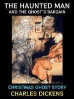The Haunted Man and the Ghost's Bargain: Christmas Ghost Story
