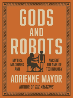 Gods and Robots: Myths, Machines, and Ancient Dreams of Technology