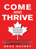 Come and Thrive: A guide for young people, fresh graduates and newcomers to Canada
