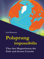 Polsprung impossibilis: Über den Magnetismus der Erde und dessen Ursache