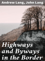 Highways and Byways in the Border: Illustrated