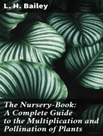 The Nursery-Book: A Complete Guide to the Multiplication and Pollination of Plants