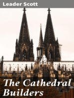 The Cathedral Builders: The Story of a Great Masonic Guild