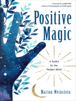 Positive Magic: A Toolkit for the Modern Witch