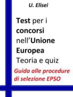 Test per i concorsi nell’Unione europea – Teoria e quiz: Guida alle procedure di selezione EPSO