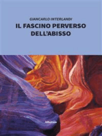 Il fascino perverso dell’abisso