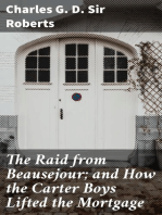 The Raid from Beausejour; and How the Carter Boys Lifted the Mortgage: Two Stories of Acadie