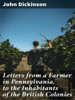 Letters from a Farmer in Pennsylvania, to the Inhabitants of the British Colonies