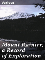 Mount Rainier, a Record of Exploration