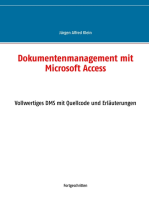 Dokumentenmanagement mit Microsoft Access: Vollwertiges DMS mit Quellcode und Erläuterungen
