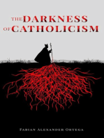 The Darkness of Catholicism