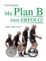 Mit Plan B zum Erfolg!