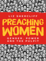 Preaching Women: Gender, Power and the Pulpit