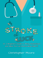 A Stroke of Luck: Or a Beginner’s Guide to Being Hospitalised and What You Can Reasonably Expect!