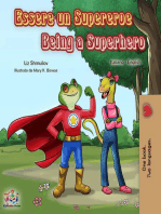 Essere un Supereroe Being a Superhero: Italian English Bilingual Collection