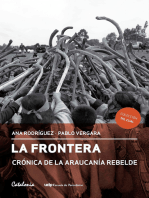 La Frontera. Crónica de la Araucanía rebelde