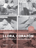 Llora, corazón: El latido de la canción cebolla