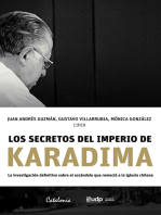 Los secretos del imperio de Karadima: La investigación definitiva sobre el escándalo que remeció a la iglesia chilena