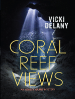 Coral Reef Views: An Ashley Grant Mystery
