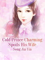 Cold Prince Charming Spoils His Wife: Volume 2