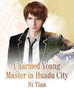 Charmed Young Master in Huadu City: Volume 5