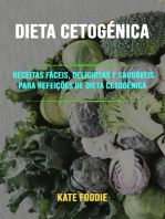 Dieta Cetogénica: Receitas Fáceis, Deliciosas E Saudáveis Para Refeições De Dieta Cetogénica