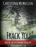 Frack You: Rise of the Discordant, #5