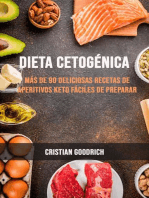 Dieta Cetogénica : Más De 90 Deliciosas Recetas De Aperitivos Keto Fáciles De Preparar
