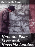 How the Poor Live; and, Horrible London: 1889