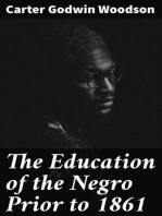 The Education of the Negro Prior to 1861