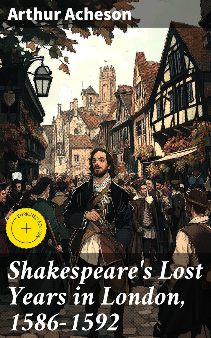 shakespeare-s-lost-years-in-london-1586-1592-by-arthur-acheson-ebook