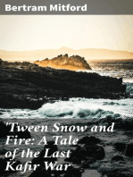 'Tween Snow and Fire