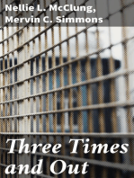 Three Times and Out: Told by Private Simmons, Written by Nellie L. McClung