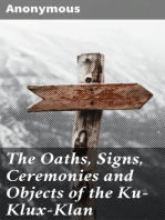 The Oaths, Signs, Ceremonies and Objects of the Ku-Klux-Klan: A Full Expose. By A Late Member