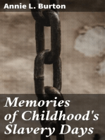 Memories of Childhood's Slavery Days